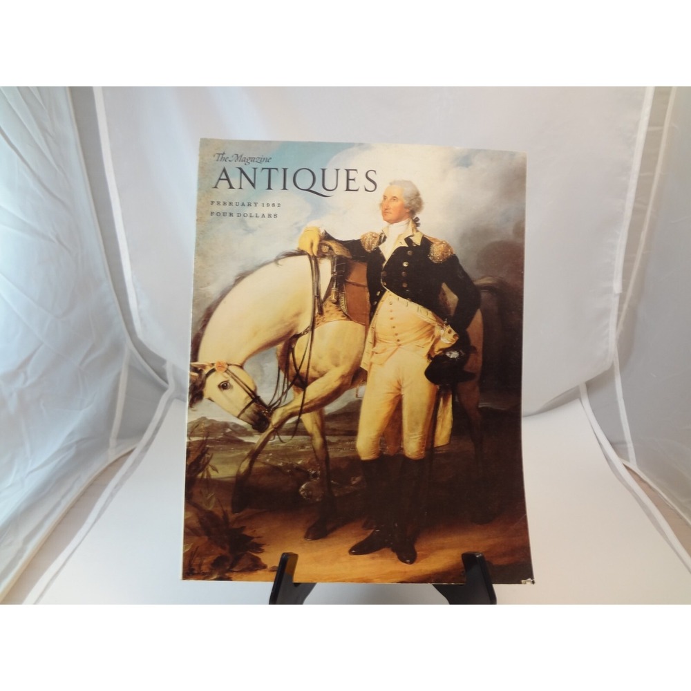 The Magazine ANTIQUES February 1982 George Washington Cover Lincoln Silver